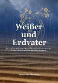 Weißer und Erdvater