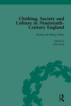 Cover Clothing, Society and Culture in Nineteenth-Century England, Volume 1 (eBook, ePUB)