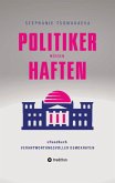 POLITIKER MÜSSEN HAFTEN (eBook, ePUB)
