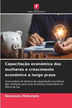 Capacitação económica das mulheres e crescimento económico a longo prazo - Matomela, Nomazulu