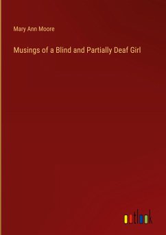 Musings of a Blind and Partially Deaf Girl