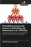 Flessibilizzazione del lavoro in Petróleos de Venezuela S.A. (PDVSA)