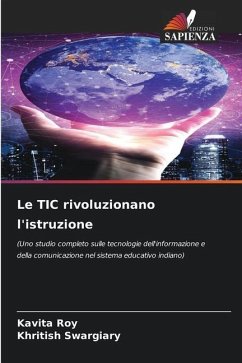 Le TIC rivoluzionano l'istruzione - Roy, Kavita;Swargiary, Khritish