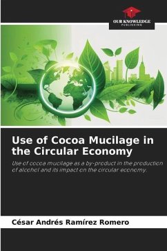 Use of Cocoa Mucilage in the Circular Economy - Ramírez Romero, César Andrés