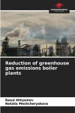Reduction of greenhouse gas emissions boiler plants