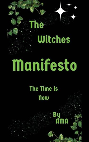 The Witches Manifesto The Witches Manifesto