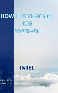 HOW IT IS THAT SINS ARE FORGIVEN - Imiel