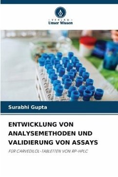 ENTWICKLUNG VON ANALYSEMETHODEN UND VALIDIERUNG VON ASSAYS - Gupta, Surabhi