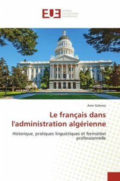 Le français dans l'administration algérienne - Gahmia, Amir