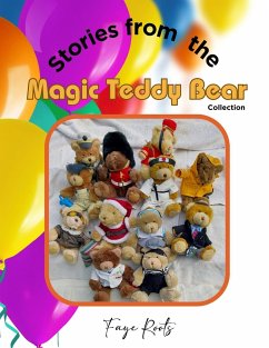 Stories from the Magic Bear Collection - Roots, Faye