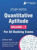 Quantitative Aptitude (Vol 1) Topicwise Notes for All Banking Related Exams   A Complete Preparation Book for All Your Banking Exams with Solved MCQs   IBPS Clerk, IBPS PO, SBI PO, SBI Clerk, RBI, and Other Banking Exams