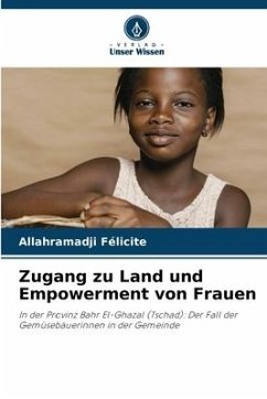 Zugang zu Land und Empowerment von Frauen - Félicite, Allahramadji
