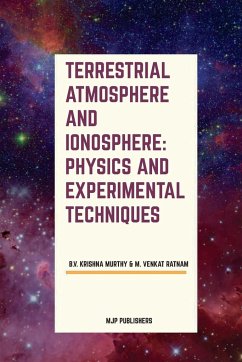 TERRESTRIAL ATMOSPHERE AND IONOSPHERE - B. V. Krishna Murthy