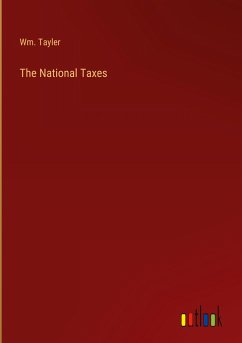 The National Taxes - Tayler, Wm.