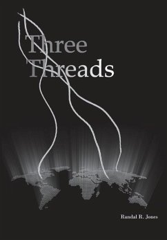 Three Threads - Jones, Randal R.