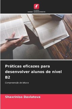 Práticas eficazes para desenvolver alunos de nível B2 - Davlatova, Shaxriniso