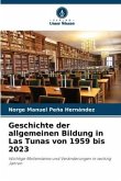 Geschichte der allgemeinen Bildung in Las Tunas von 1959 bis 2023