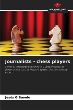 Journalists - chess players - Bayolo, Jesús G