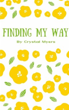 Finding My Way - Myers, Crystal