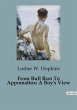 From Bull Run To Appomattox: A Boy's... - Bild 1
