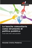 Le banche comunitarie come strumento di politica pubblica