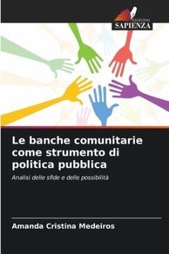 Le banche comunitarie come strumento di politica pubblica - Medeiros, Amanda Cristina