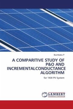 A COMPARITIVE STUDY OF P&O AND INCREMENTALCONDUCTANCE ALGORITHM - P, Buchibabu