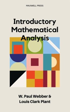 Introductory Mathematical Analysis - Webber, W. Paul; Plant, Louis Clark