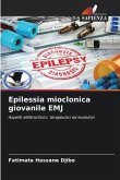 Epilessia mioclonica giovanile EMJ