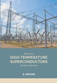 Advances in High Temperature Superconductors and their Applications