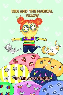 Didi and the Magical Pillow - Puddie, Miladys