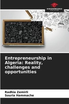 Entrepreneurship in Algeria: Reality, challenges and opportunities - Zemirli, Radhia;Hammache, Souria