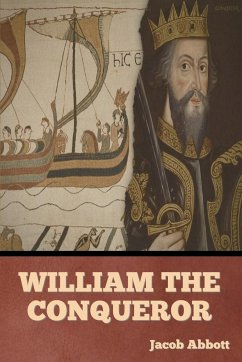 William the Conqueror - Abbott, Jacob