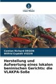 Herstellung und Aufwertung eines lokalen beninischen Gerichts: die VLAKPA-Soße