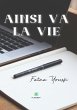 Ainsi va la vie (eBook, ePUB) - Bild 1