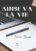 Ainsi va la vie (eBook, ePUB)