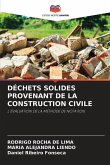 DÉCHETS SOLIDES PROVENANT DE LA CONSTRUCTION CIVILE