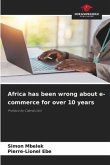 Africa has been wrong about e-commerce for over 10 years