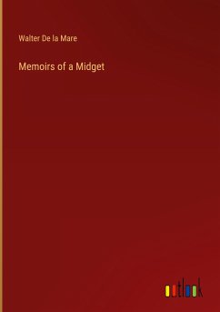 Memoirs of a Midget - De La Mare, Walter