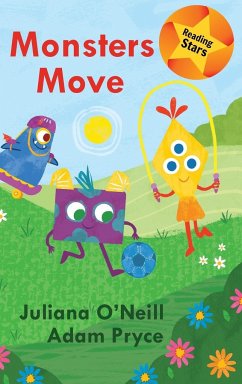 Monsters Move - O'Neill, Juliana