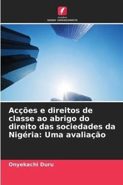 Acções e direitos de classe ao abrigo do direito das sociedades da Nigéria: Uma avaliação - Duru, Onyekachi