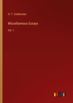 Miscellaneous Essays - Colebrooke, H. T.