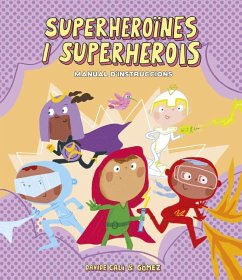 Superheroïnes i superherois. Manual d'instruccions