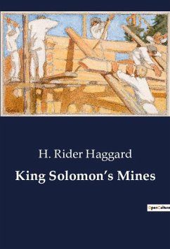 King Solomon¿s Mines - Haggard, H. Rider