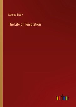 The Life of Temptation - Body, George