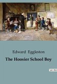 The Hoosier School Boy