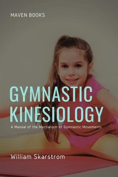 GYMNASTIC KINESIOLOGY - Skarstrom, William