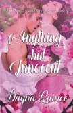 Anything but Innocent Anything but Innocent