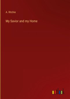 My Savior and my Home