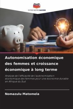 Autonomisation économique des femmes et croissance économique à long terme - Matomela, Nomazulu